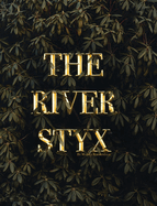 The River Styx