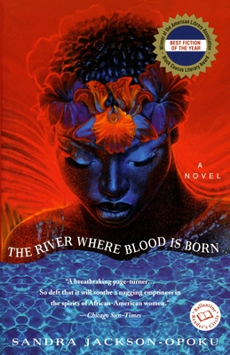 The River Where Blood Is Born - Jackson-Opoku, Sandra