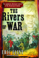 The Rivers of War - Flint, Eric