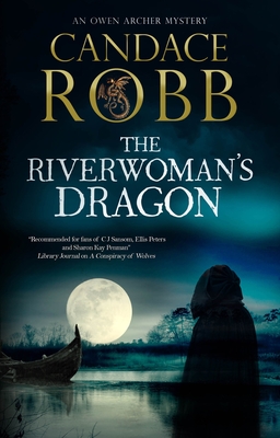 The Riverwomans Dragon - Robb, Candace