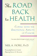 The Road Back to Health: Coping with the Emotional Aspects of Cancer