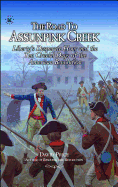The Road to Assunpink Creek: Liberty's Desperate Hour and the Ten Crucial Days of the American Revolution