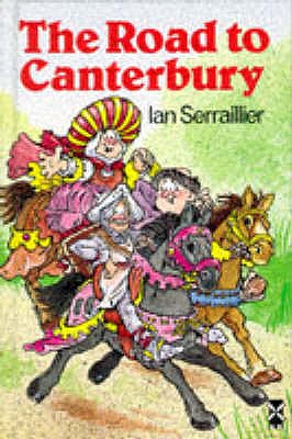 The Road To Canterbury - Serraillier, Ian