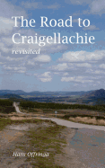 The Road to Craigellachie Revisited - Offringa, Hans