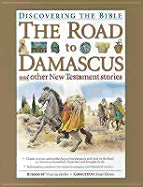 The Road to Damascus and Other New Testament Stories