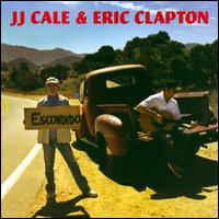 The Road to Escondido - J.J. Cale/Eric Clapton