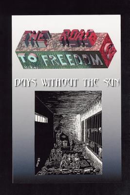 The Road to Freedom II: Days Without the Sun - Vo, Hiep