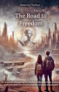 The Road to Freedom