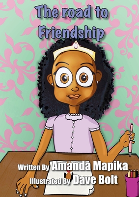 The Road to Friendship - Mapika, Amanda