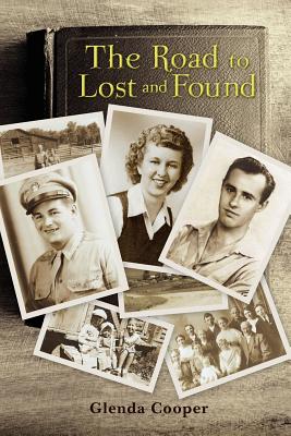 The Road to Lost and Found - Cooper, Glenda