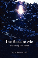 The Road to Me: Reclaiming Your Power