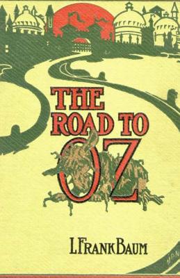 The Road to Oz - Baum, L Frank