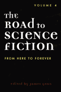 The Road to Science Fiction: From Here to Forever