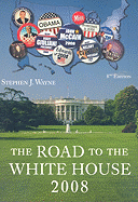 The Road to the White House 2008