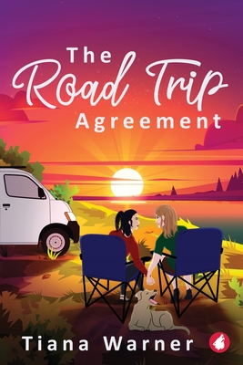 The Road Trip Agreement - Warner, Tiana