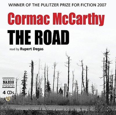 The Road - McCarthy, Cormac, and Degas, Rupert (Read by)