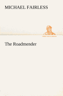 The Roadmender