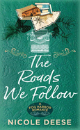 The Roads We Follow: A Fog Harbor Romance