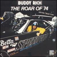 The Roar of '74 - Buddy Rich