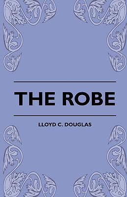 The Robe - Douglas, Lloyd C, and Various