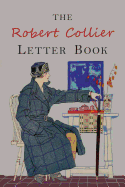The Robert Collier Letter Book: Fifth Edition