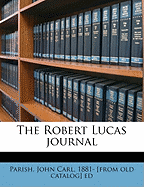 The Robert Lucas Journal
