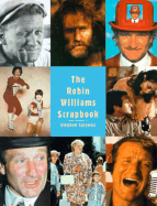 The Robin Williams Scrapbook