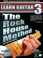 The Rock House Method: Learn Guitar 3: The Method for a New Generation