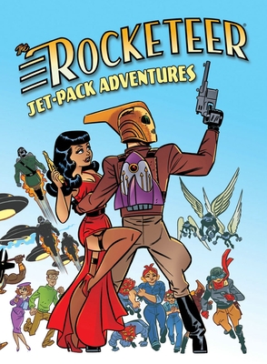 The Rocketeer: Jet-Pack Adventures - Frost, Gregory, and Navarro, Yvonne, and Webb, Don, and Goodfellow, Cody