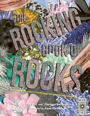 The Rocking Book of Rocks - Bullough, Florence, and Ball, Amy