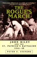 The Rogue's March (P) See 887386 - Stevens, Peter F