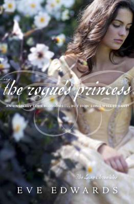 The Rogue's Princess - Edwards, Eve