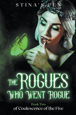 The Rogues Who Went Rogue - Pen, Stina's