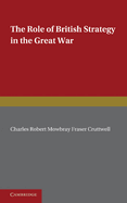 The Role of British Strategy in the Great War