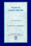 The Role of Company Directors: A Question of Responsibilities - Sparrow, Andrew P.