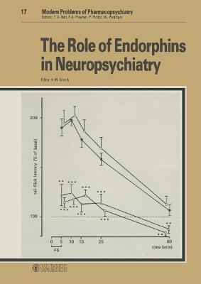The Role of Endorphins & Neuropsychiatry - Emrich, H M (Editor)