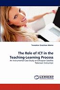 The Role of Ict in the Teaching-Learning Process