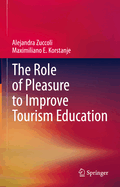 The Role of Pleasure to Improve Tourism Education