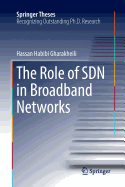 The Role of SDN in Broadband Networks