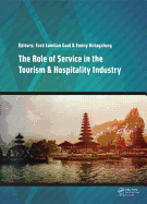 The Role of Service in the Tourism & Hospitality Industry: Proceedings of the Annual International Conference on Management and Technology in Knowledge, Service, Tourism & Hospitality 2014 (Serve 2014), Gran Melia, Jakarta, Indonesia, 23-24 August 2014