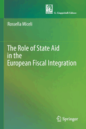 The Role of State Aid in the European Fiscal Integration