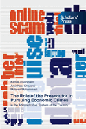 The Role of the Prosecutor in Pursuing Economic Crimes