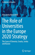 The Role of Universities in the Europe 2020 Strategy: The Cases of Slovenia, Croatia, Serbia and Kosovo