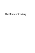 The Roman Breviary: Its Sources and History