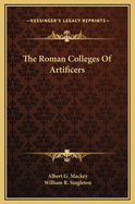 The Roman Colleges of Artificers