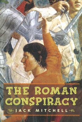 The Roman Conspiracy - Mitchell, Jack