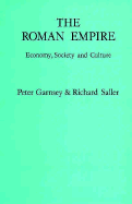 The Roman Empire: Economy, Society and Culture