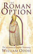 The Roman Option