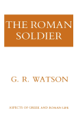 The Roman Soldier