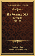 The Romance of a Favorite (1912)